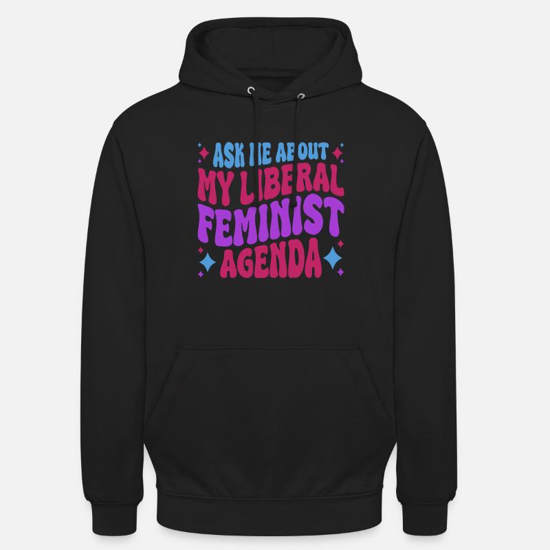 Selon mon programme féministe libéral - Sweat-shirt à capuche unisexe - noir