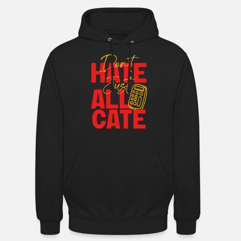 CFO Finanzvorstand Don't Hate Just All Cate - Unisex Hoodie - black