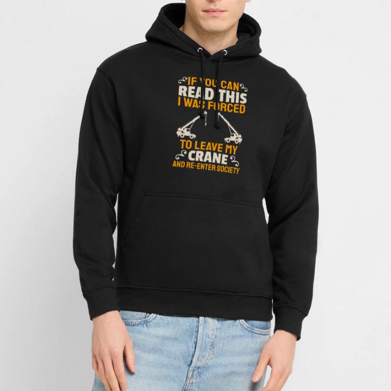 Crane Construction Crane Crane Operator Crane Operator Unisex Hoodie