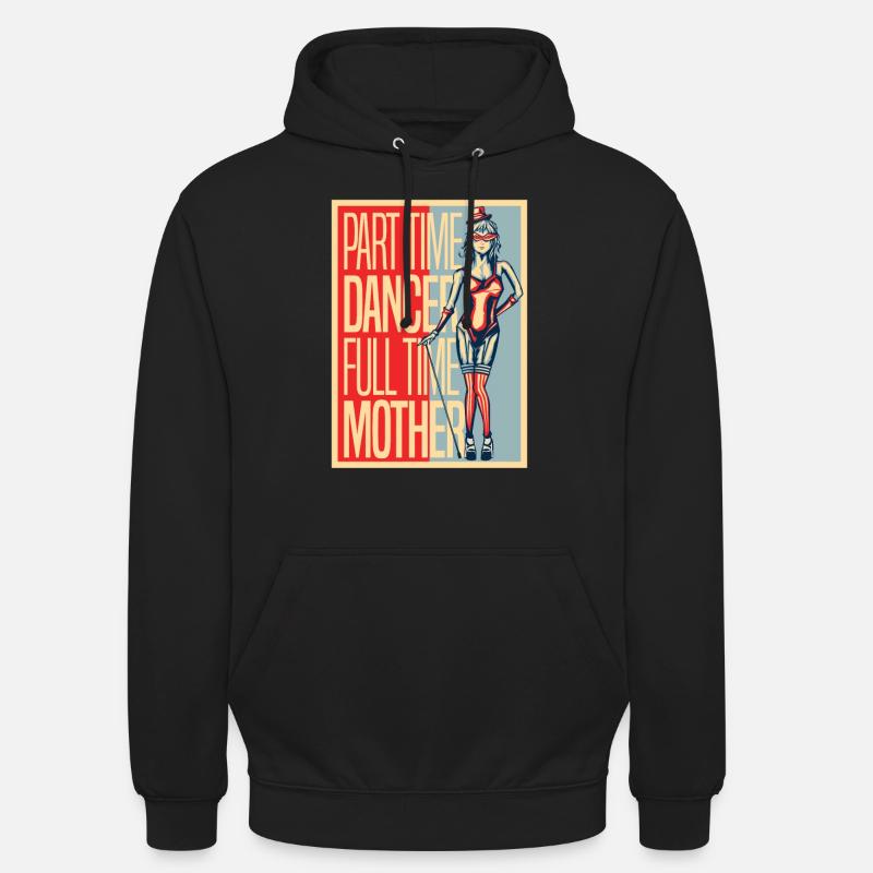 Maman Mère Mère Danse Mère - Sweat-shirt à capuche unisexe - noir