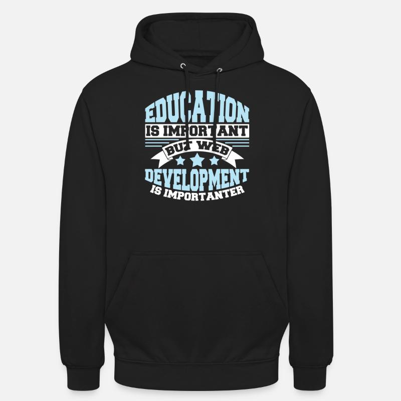 Web Entwickler Webdeveloper Lustig - Unisex Hoodie - Schwarz
