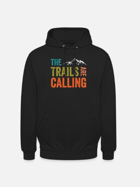 The Trails Are Calling - Unisex Hoodie - black