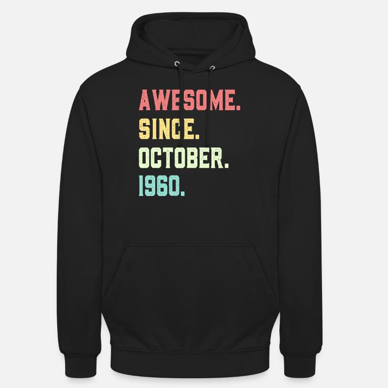 Awesome Since October 1960 - Unisex Hoodie - black