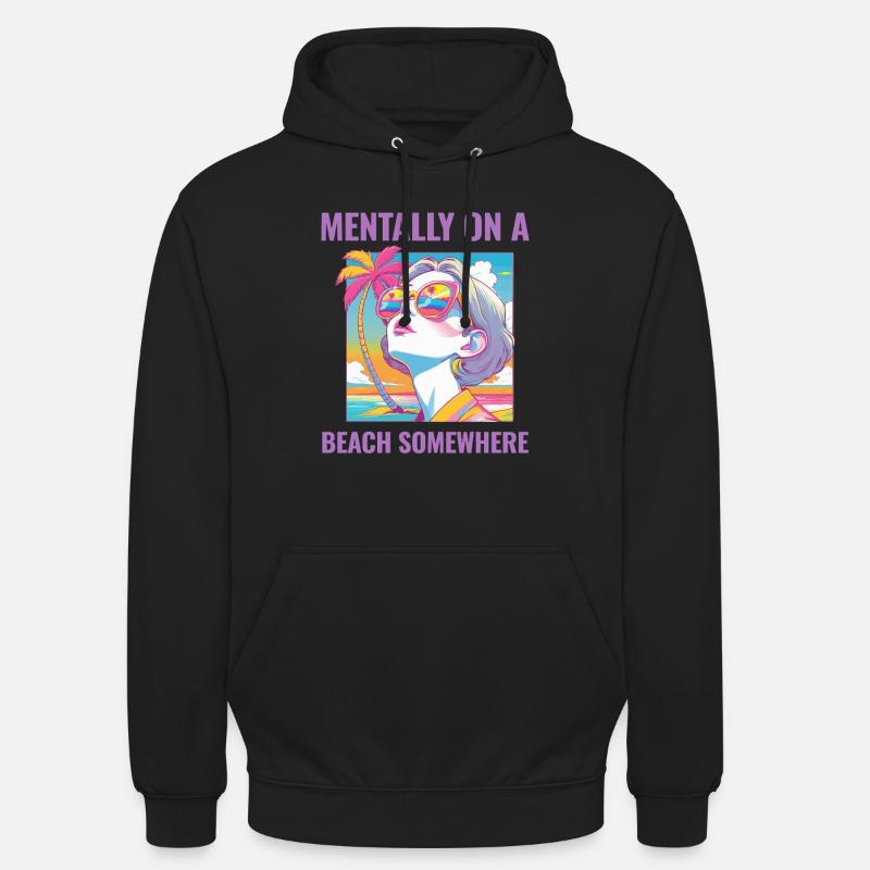 Mentalement à la plage - Sweat-shirt à capuche unisexe - noir