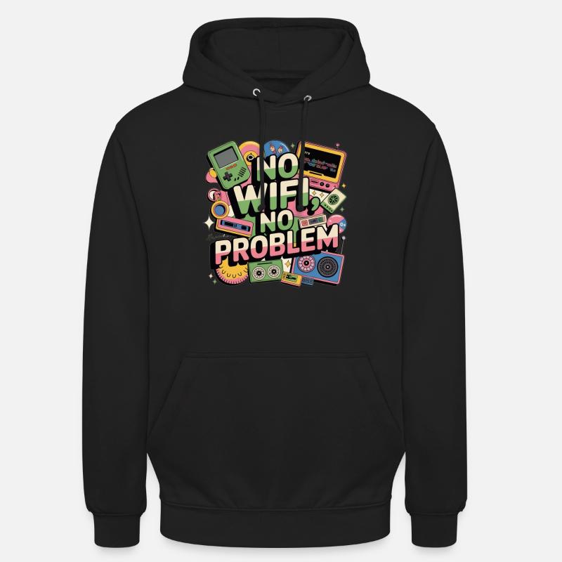 no wifi no problem - Unisex Hoodie - Schwarz