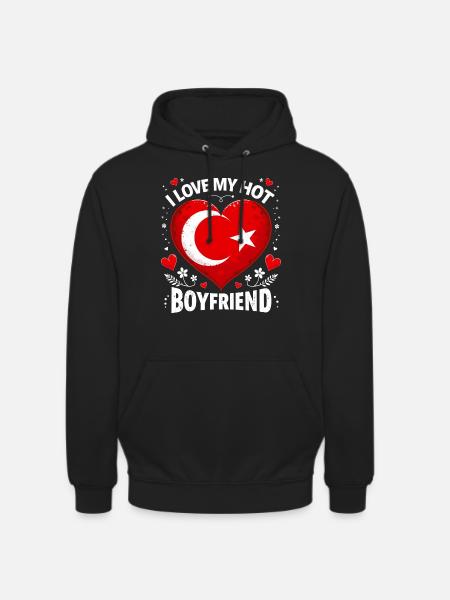 Hot Turkish Boyfriend - Love - Unisex Hoodie - black