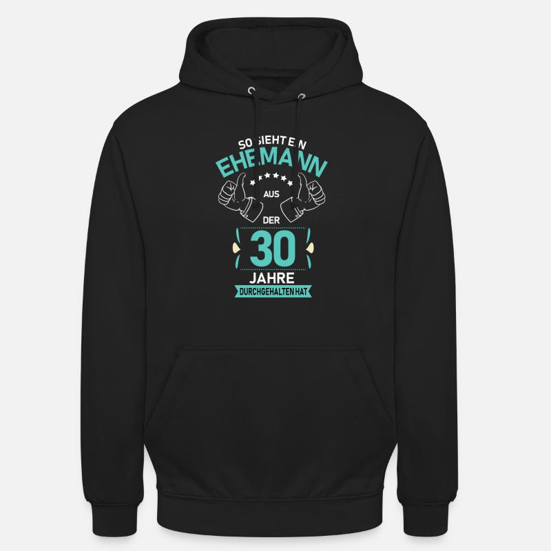 30. Hochzeit Ehemann Perlenhochzeit Geschenk - Unisex Hoodie - Schwarz