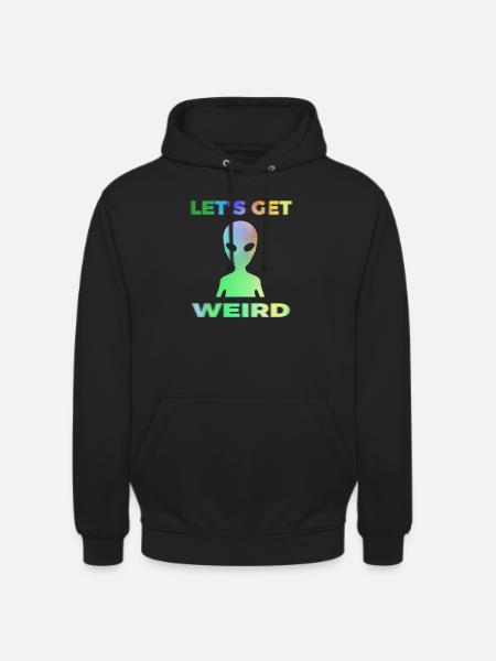 Alien Aliens Ufo Extraterrestrial Gift - Unisex Hoodie - black