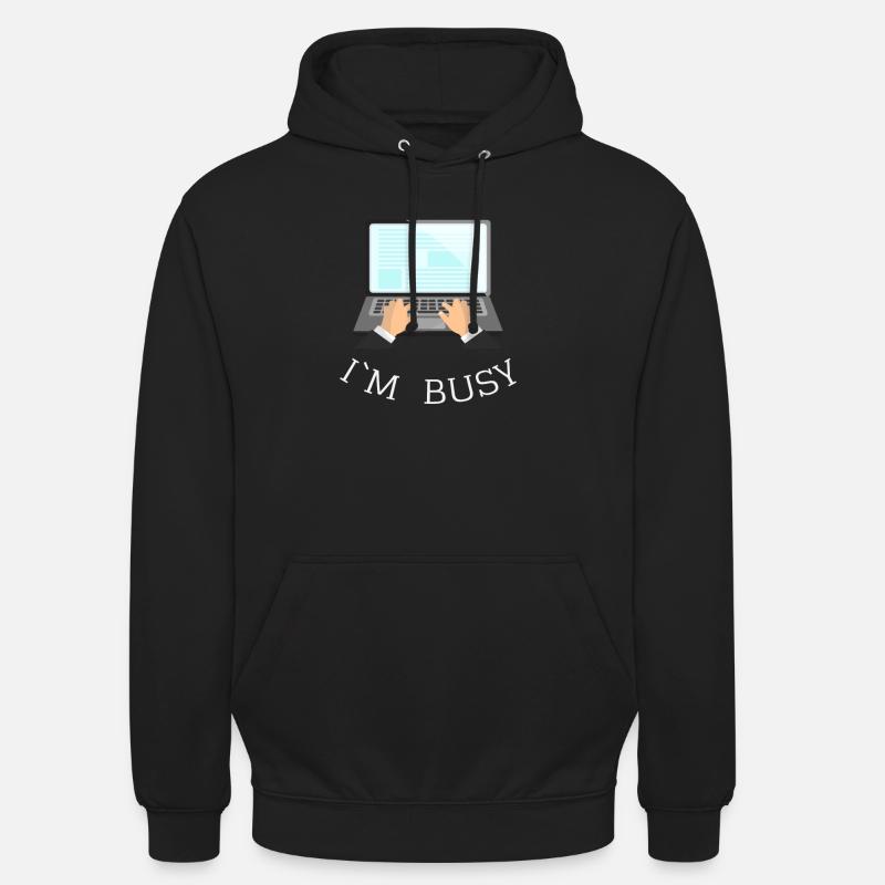 I’M BUSY Gift Idea - Sweat-shirt à capuche unisexe - noir