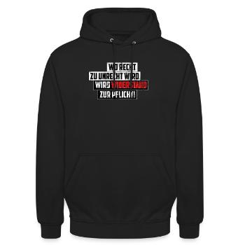 Wo Recht zu Unrecht wird Widerstand zur Pflicht! - Unisex Hoodie - Schwarz - Vorne - Alina (178cm) & Michal (187cm)