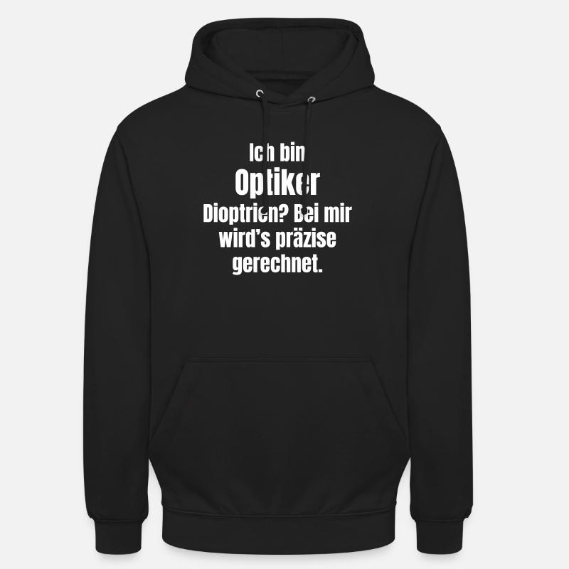 Optiker - Unisex Hoodie - Schwarz