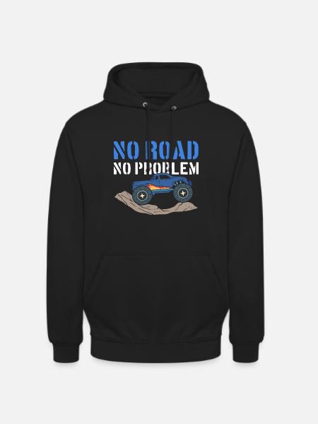 No Road No Problem Rennfahrer - Unisex Hoodie - Schwarz