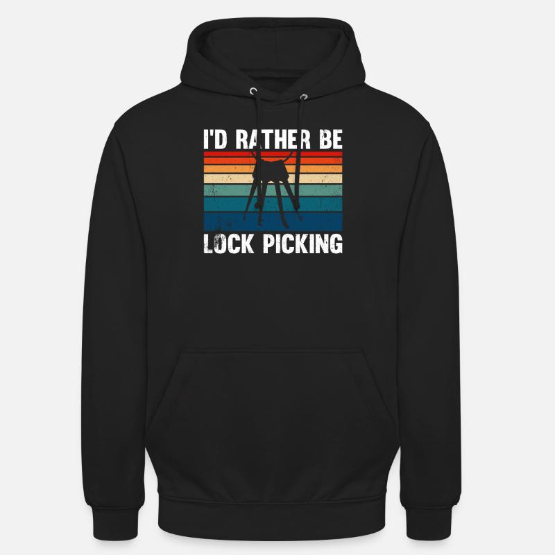 I'd Rather Be Lock Picking - Unisex Hoodie - Schwarz