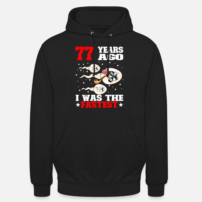 Citation d’anniversaire drôle 77 ans - Sweat-shirt à capuche unisexe - noir