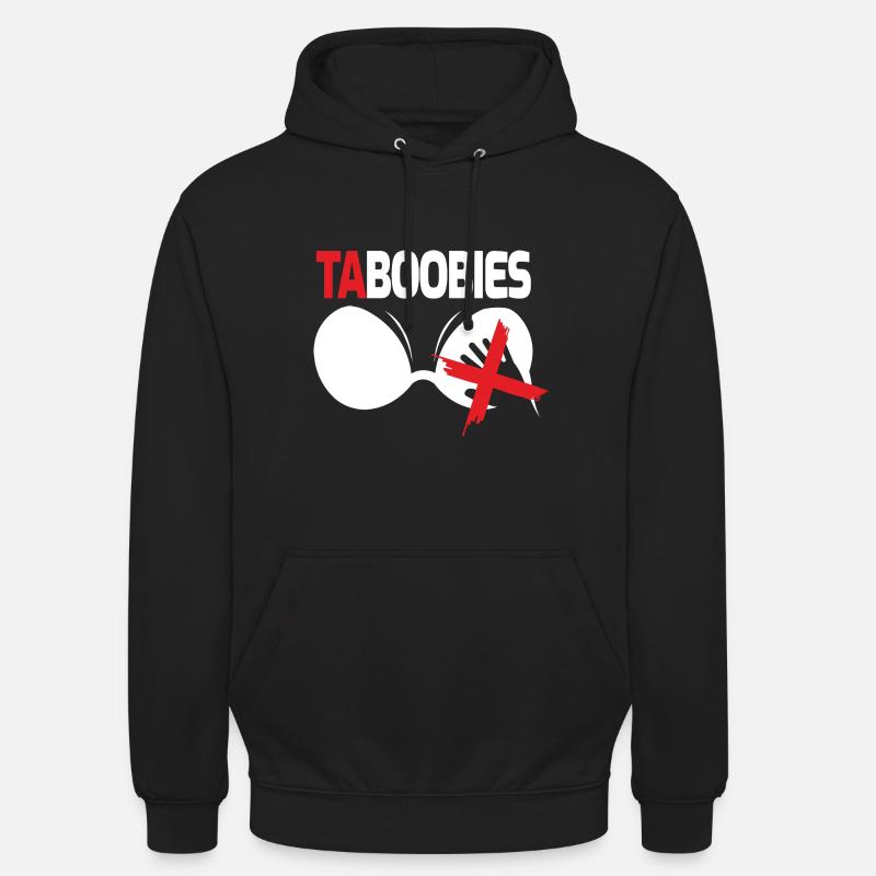 Titten Spruch Busen Tabu Möpse Verbot Taboobies - Unisex Hoodie - Schwarz