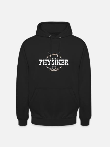 Physiker Beruf - Unisex Hoodie - Schwarz