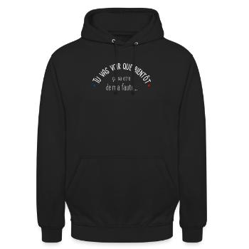 Tu vas voir que ca va etre de ma faute - Sweat-shirt à capuche unisexe - noir - Devant - Alina (178cm) & Michal (187cm)