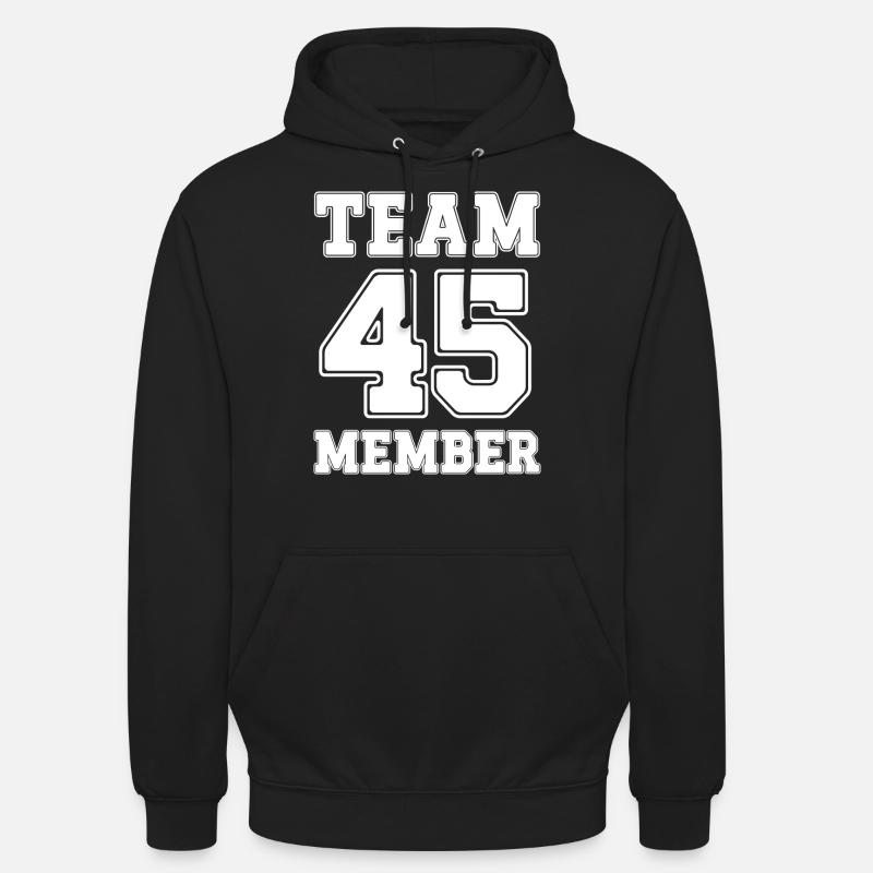 Membre de l'équipe 45 - Sweat-shirt à capuche unisexe - noir