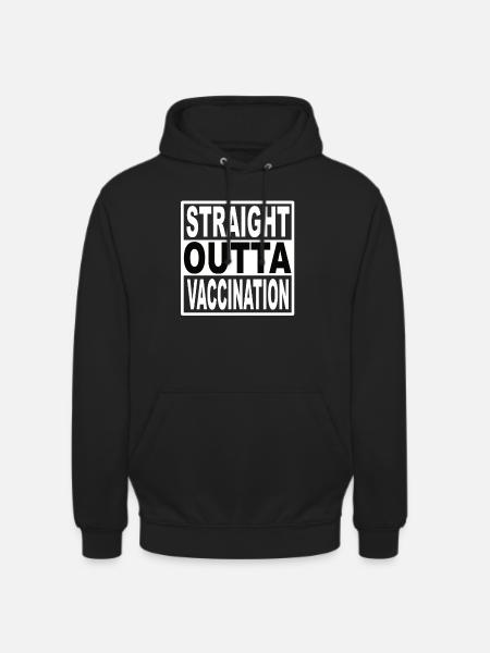 Straigt Outta Vaccination - Unisex Hoodie - black