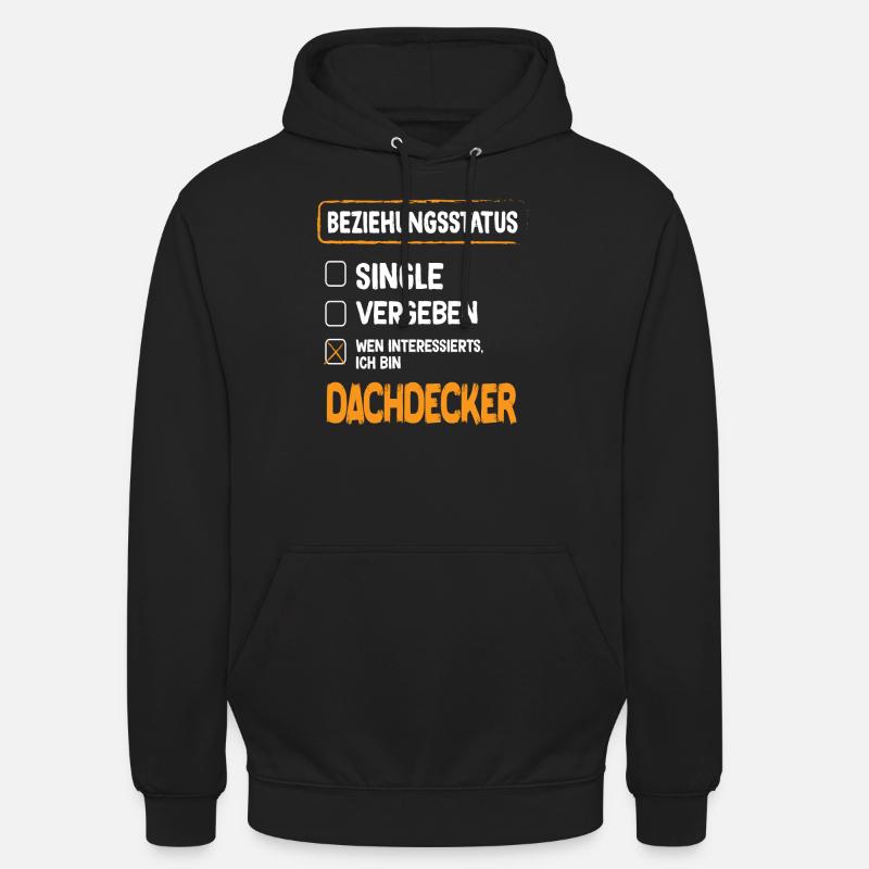 Roofer Relationship Status - Unisex Hoodie - black