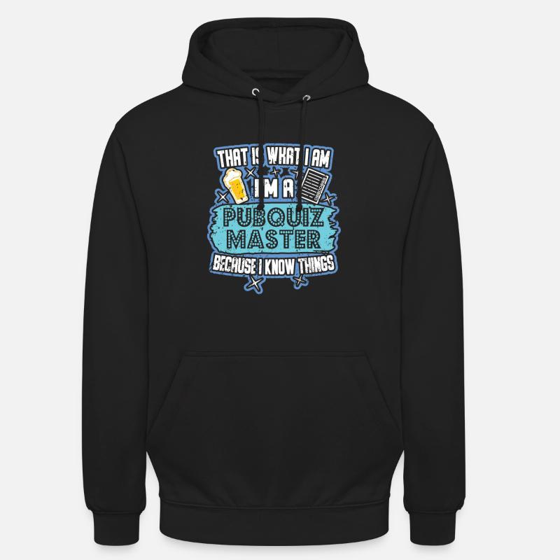 Pub Quiz Pubquiz Master Know Things - Sweat-shirt à capuche unisexe - noir