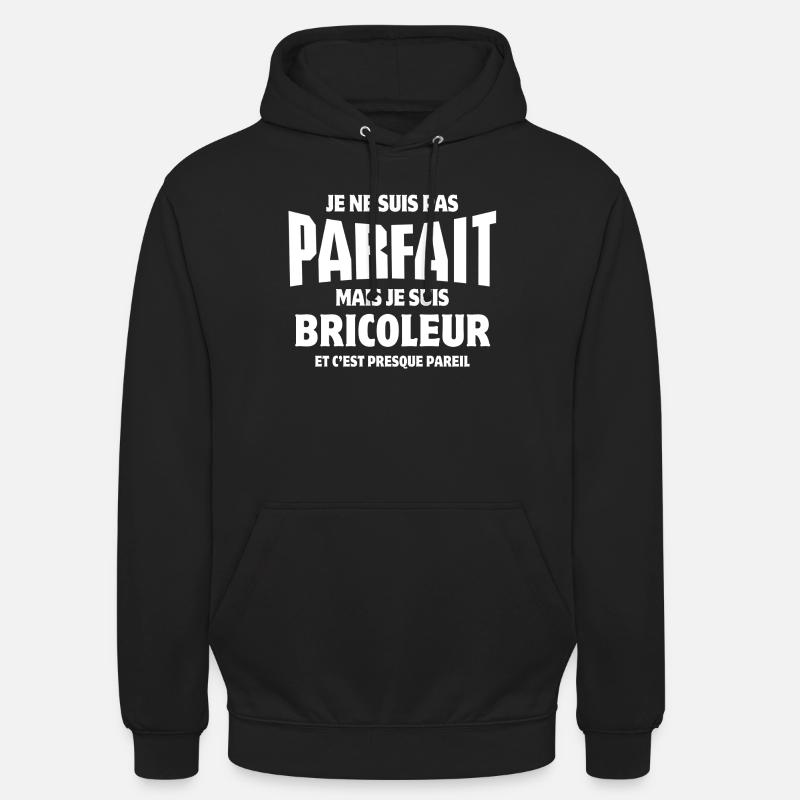 bricoleur, bricolage, bricoler - Sweat-shirt à capuche unisexe - noir