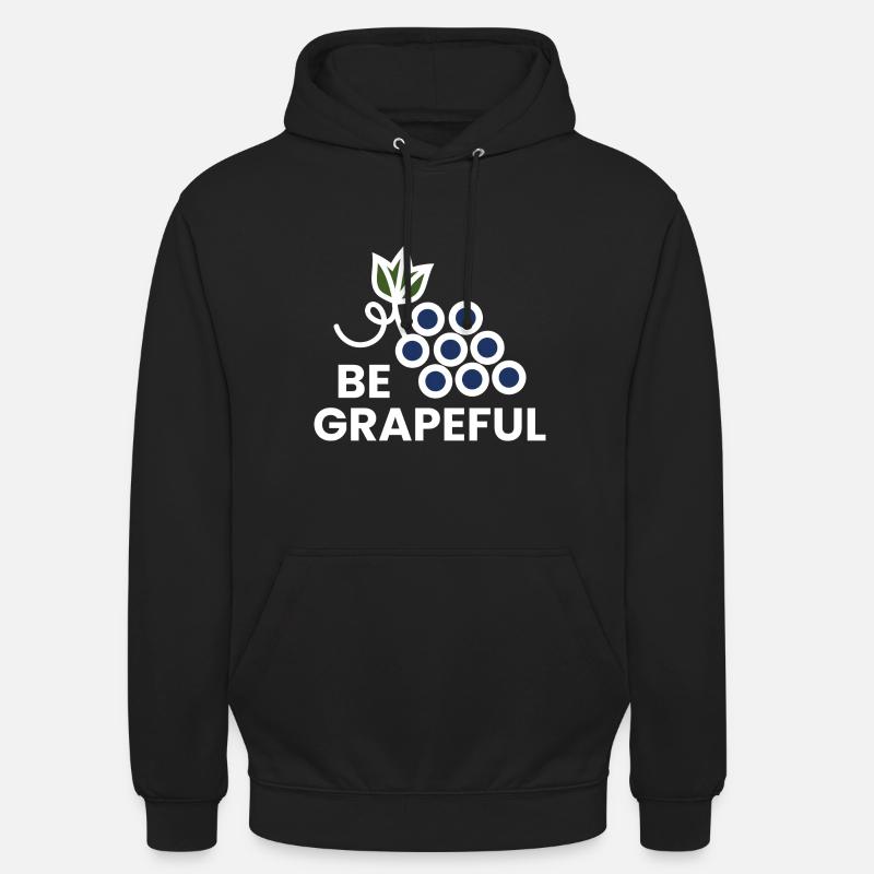 Soyez raisin - Sweat-shirt à capuche unisexe - noir