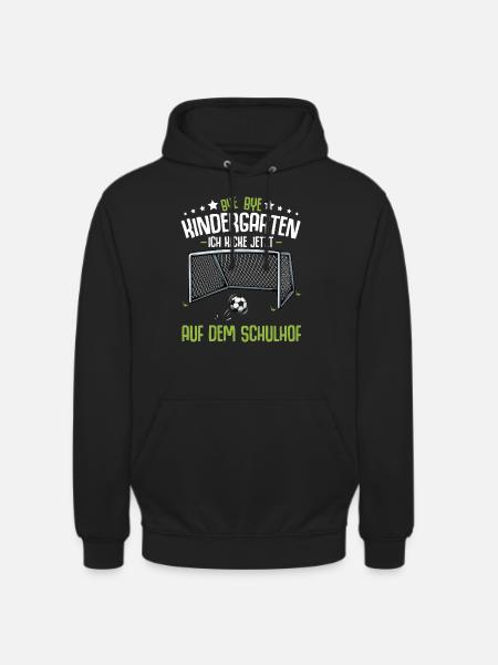Bye Kindergarten Einschulung Schulanfang Fussball - Unisex Hoodie - Schwarz