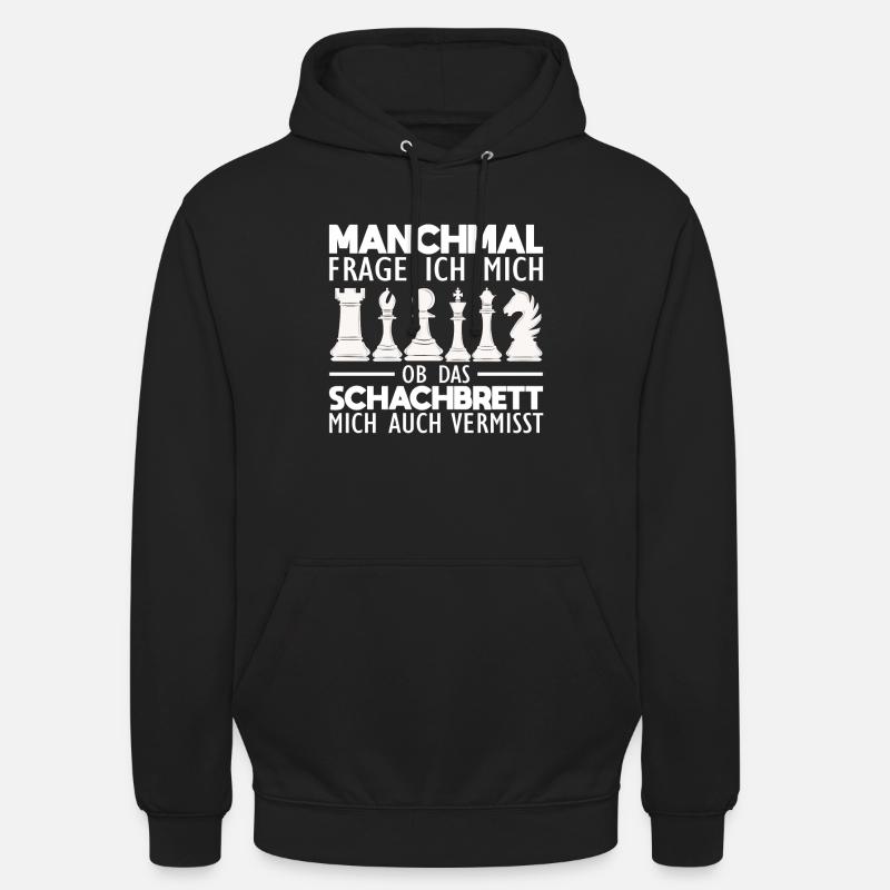 Schach Sprüche - Unisex Hoodie - Schwarz