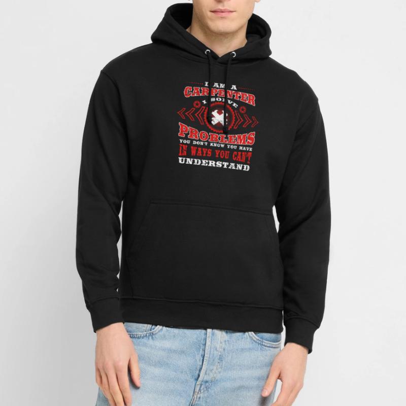 gift solve problems know CARPENTER Unisex Hoodie