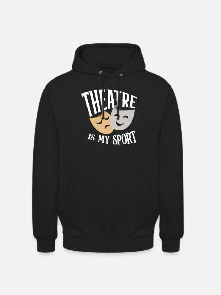 Theatre Sport Hobby Profession - Unisex Hoodie - black