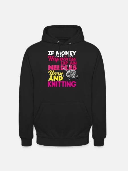 Wool Needles and Knitting Happy - Unisex Hoodie - black
