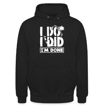 Ich Habe, Ich Habe, Ich Bin Fertig Mit Der - Unisex Hoodie - Schwarz - Vorne - Alina (178cm) & Michal (187cm)