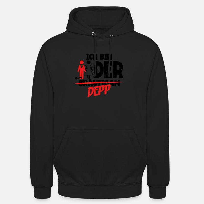 Ich bin der Depp Bräutigam - Unisex Hoodie - Schwarz