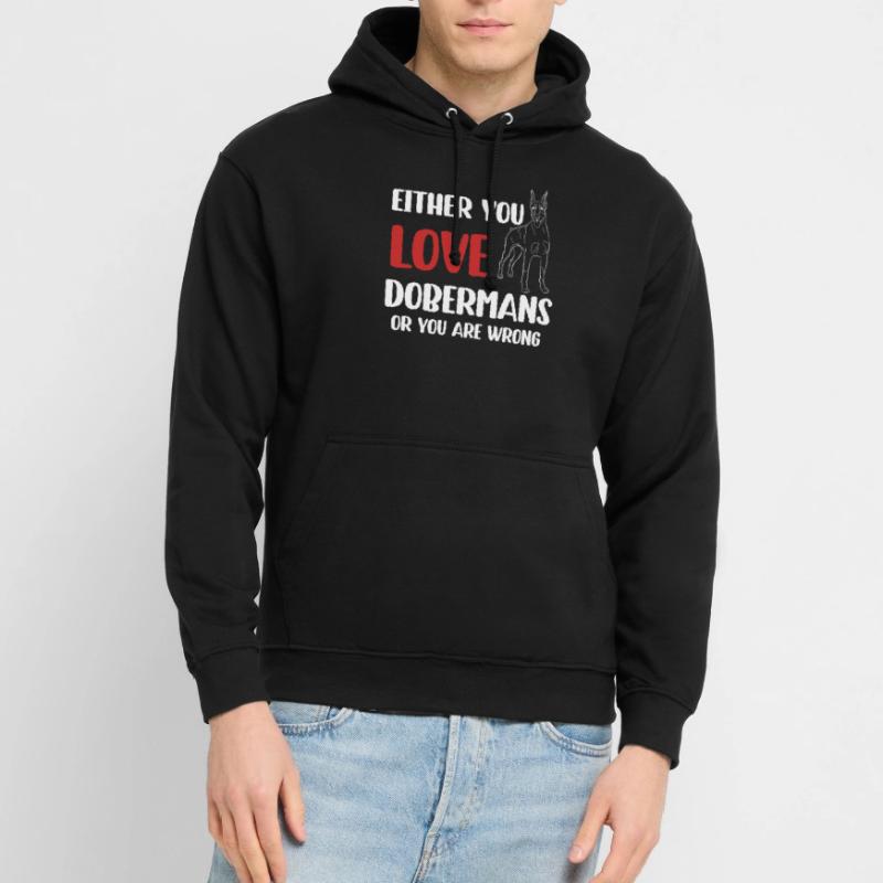 Entweder Du Liebst Dobermänner Oder Du Liegst Unisex Hoodie
