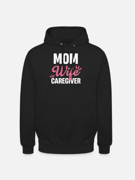 Mutter, Ehefrau, Betreuerin, Mutter, - Unisex Hoodie - Schwarz