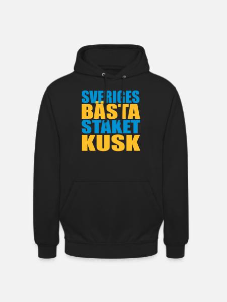 Sveriges bästa staketkusk! - Luvtröja unisex - svart