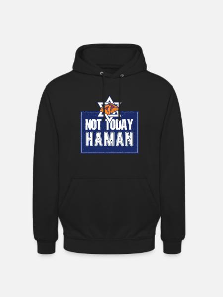 Not Today Haman Purim Judaism - Unisex Hoodie - black
