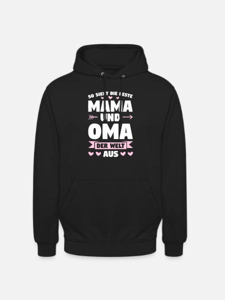 Mama Oma Mutter Geschenk - Unisex Hoodie - Schwarz