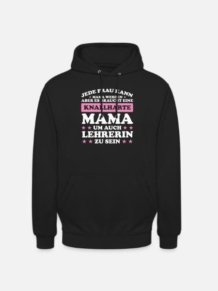 Lehrerin Mama Mutter Geschenk - Unisex Hoodie - Schwarz