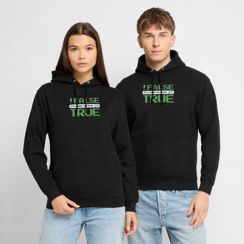 False It's Funny Because It's True Developer Unisex Hoodie