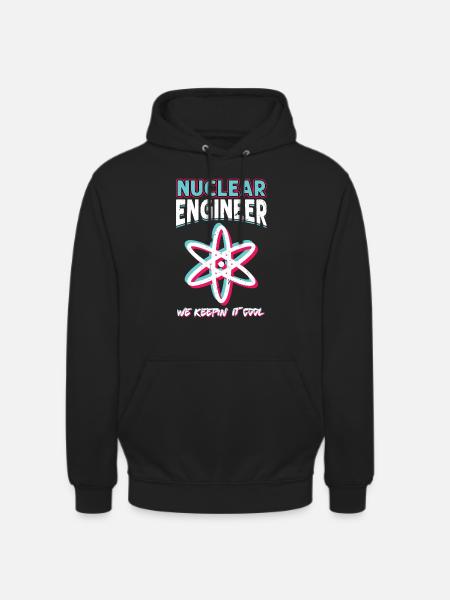 Nuclear Engineer - Unisex Hoodie - Schwarz