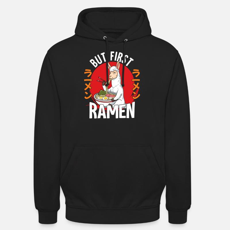 But First Ramen - Unisex Hoodie - Schwarz