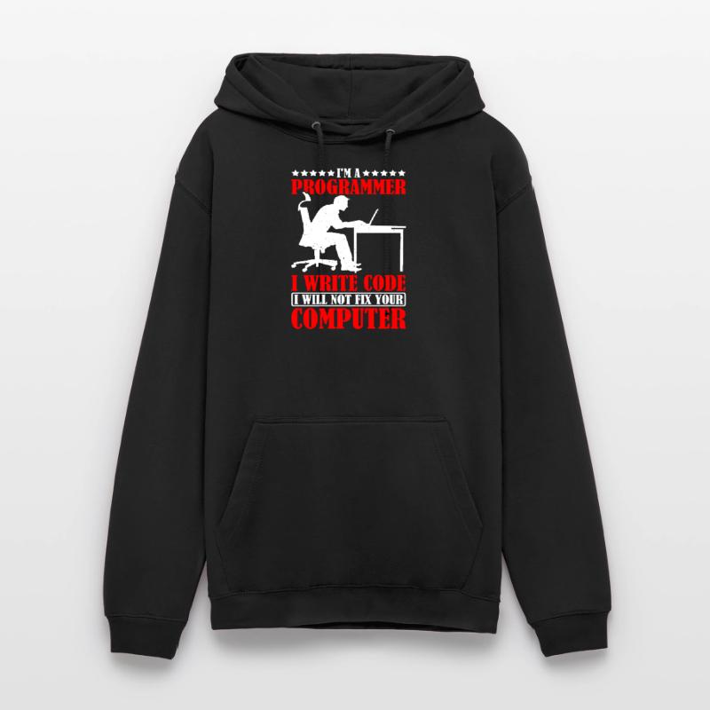 I'm A Programmer I Will Not Fix Your Computer Unisex Hoodie