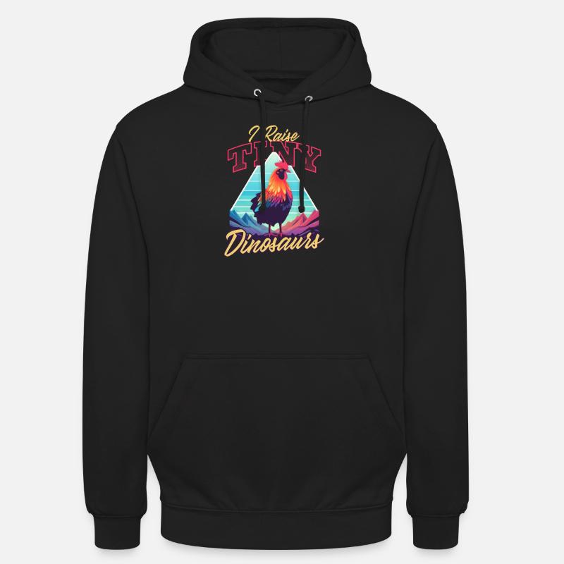 Chicken Farmer Raise Tiny Dinosaurs - Unisex Hoodie - black