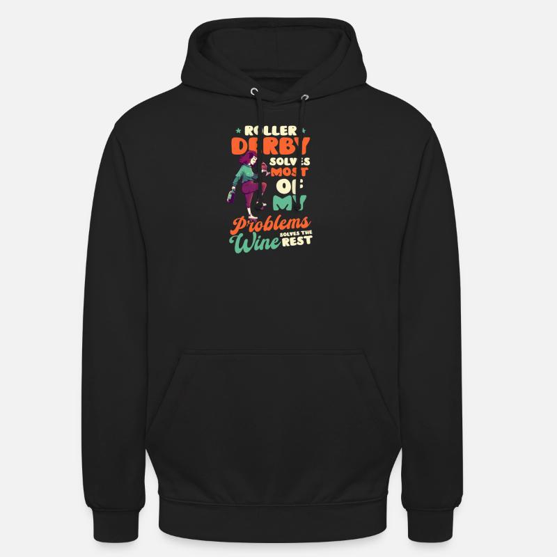 Roller Derby Solves Most Of Problems Wine Rest Unisex Hoodie