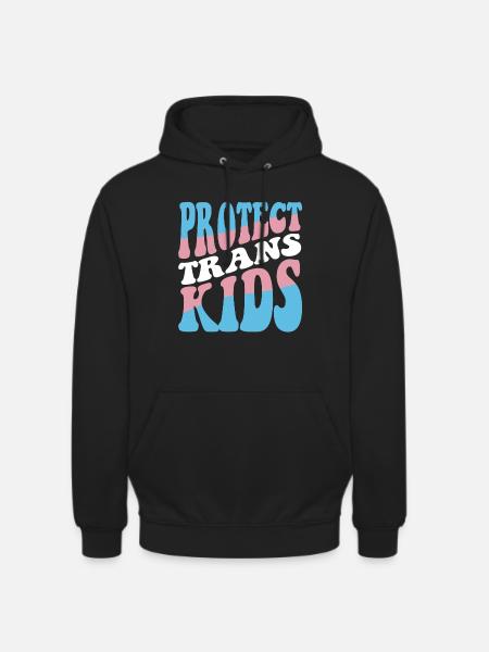 Protect Trans Kids - Unisex Hoodie - black
