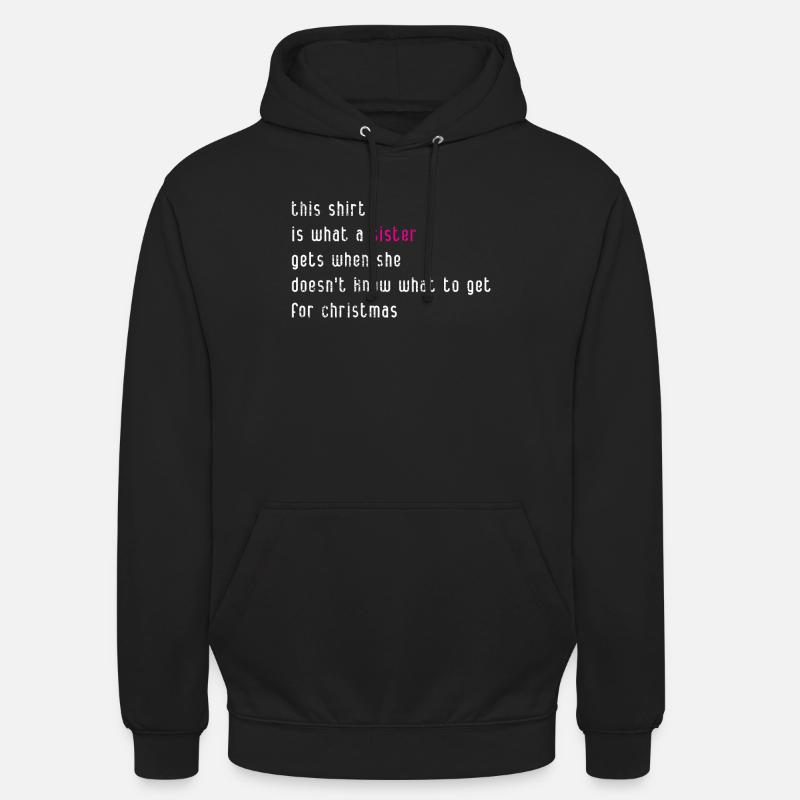 Schwester Weihnachtsgeschenk - Unisex Hoodie - Schwarz