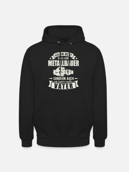 Metallbauer - Unisex Hoodie - Schwarz