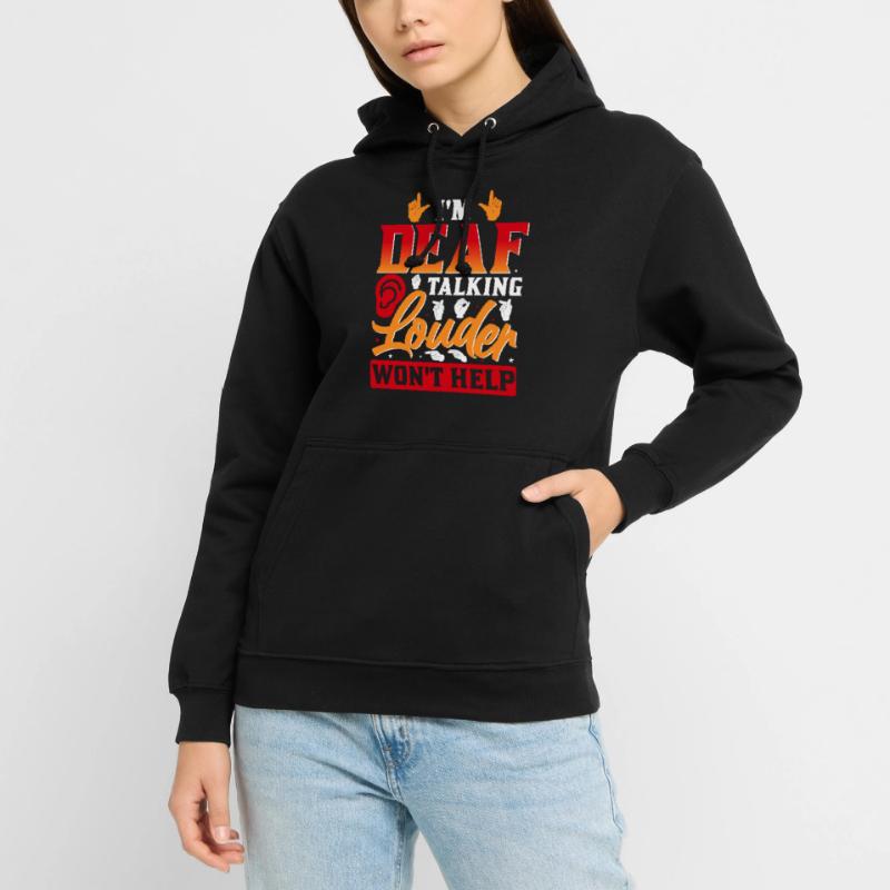 Surdité Surdité Perte auditive Perte auditive Sweat-shirt à capuche unisexe